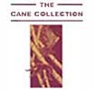 The Cane Collection